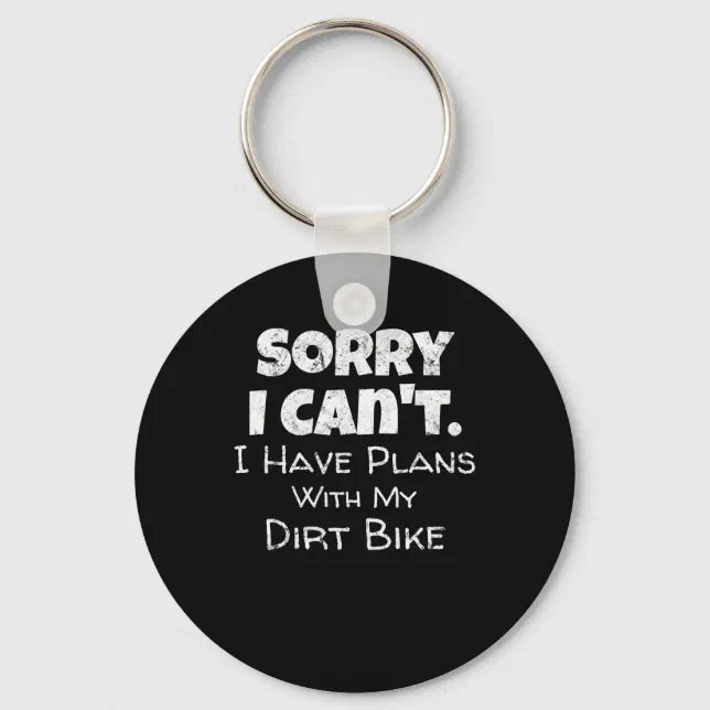 Motorcycle Quotes Keychains Funny Dirt Bike Quote Motocross Racing Motorcycle Keychain | Zazzle