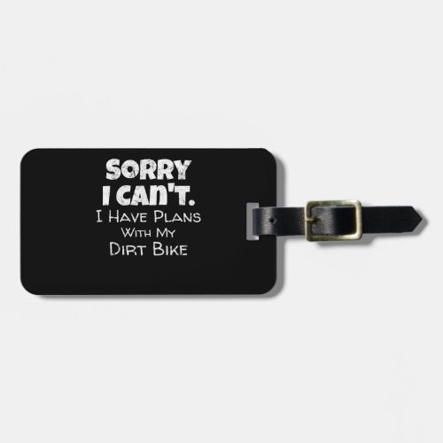 Funny Dirt Bike Quote Motocross Racing Motorcycle Luggage Tag