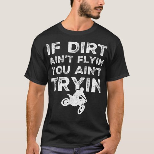 Funny Dirt Bike Rider Gift Supercross MX Motocross T_Shirt
