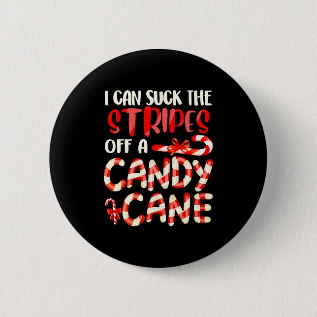 Funny Dirty Candy Cane Christmas Hilarious Santa H Button (Front)