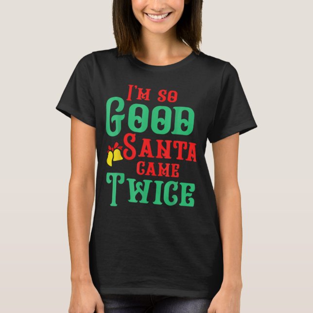 Funny Dirty Naughty Inappropriate Christmas T Shir T-Shirt (Front)