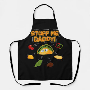 Funny Dirty Pun Stuff Me Daddy Naughty Taco Kawaii Apron