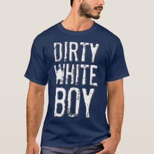Funny Dirty White Boy Adult Humor Tee 