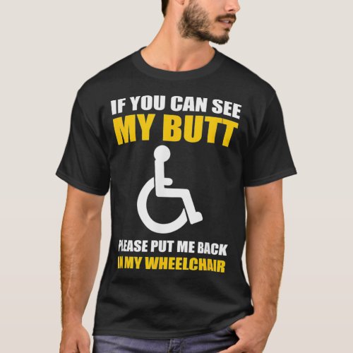 Funny Disabled Handicapped Wheelchair Humor  T_Shirt