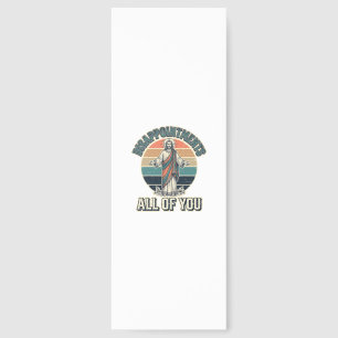 Funny Disappointments All Of You Religious Shirt D Bookmarks