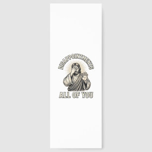 Funny Disappointments All of You Vintage Engraving Bookmarks