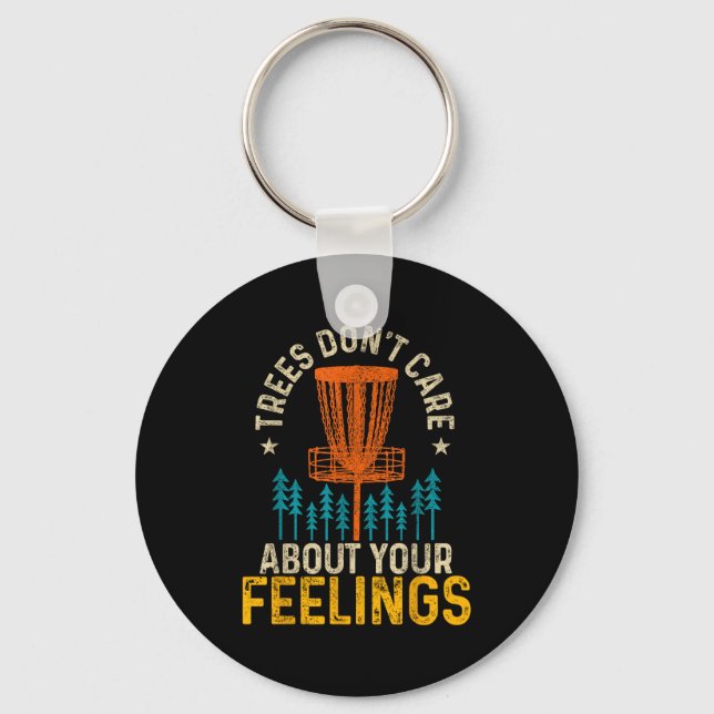 Funny Disc Golf Apparel Co. Disc Golf Trees Don't  Keychain (Front)