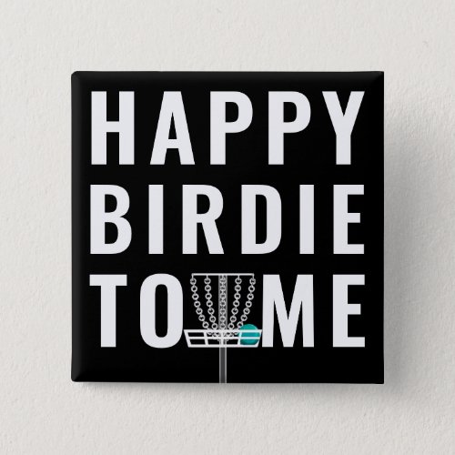 Funny Disc Golf Birthday Birdie Gift Button