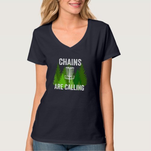 Funny Disc Golf Gift Chains are Calling Folf Frolf T_Shirt