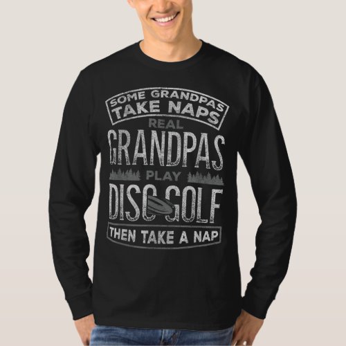 Funny Disc Golf Grandpa Fathers Day Disc Golfing T_Shirt