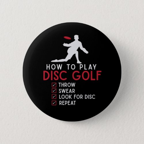 Funny Disc Golf Instruction Frisbee Disc Golfing Button