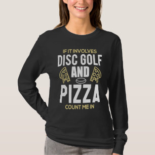 Funny Disc Golf Men's Pizza Lover Frisbee Golfer T-Shirt