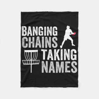 Funny Disc Golf Nging Chains Taking Names  Fleece Blanket