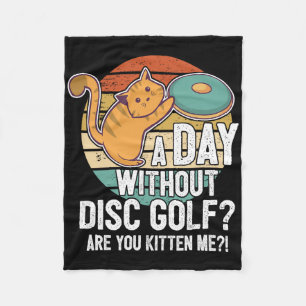 Funny Disc Golf Player Saying I Cat With Disc Kitt Fleece Blanket