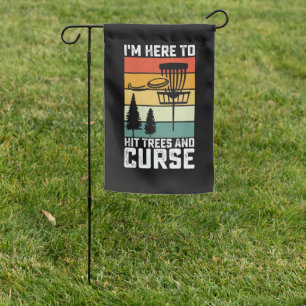 Funny Disc Golf Shirt Hit Trees and Curse Retro Garden Flag