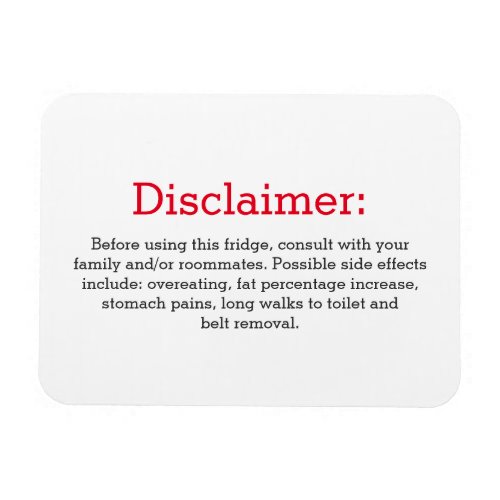 Funny disclaimer fridge sign magnet