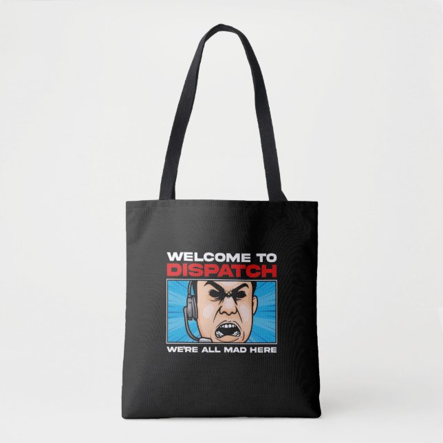 Funny Dispatcher emergency Communications 911 Tote Bag (Front)