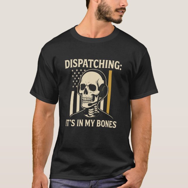 Funny Dispatcher Skeleton Police Dispatch Thin Gol T-Shirt (Front)