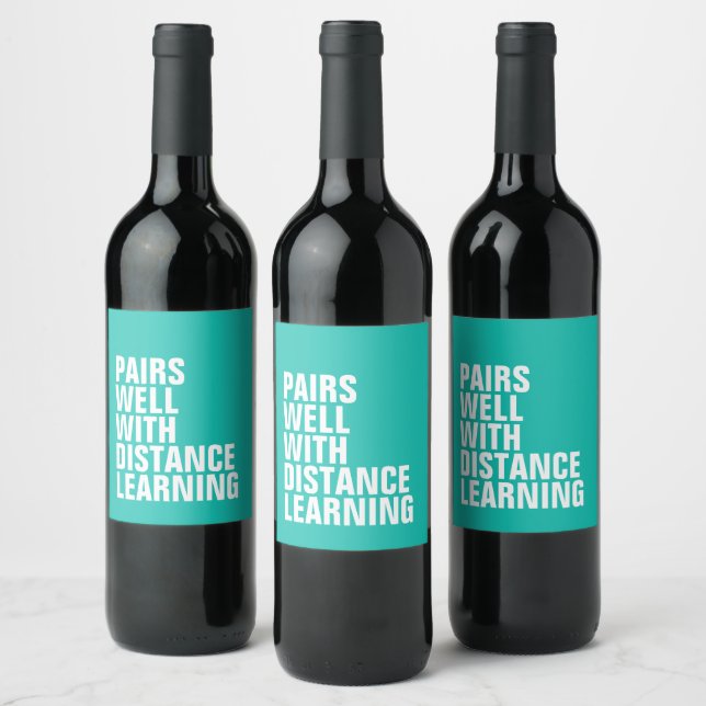 Funny distance learning wine label (Bottles)