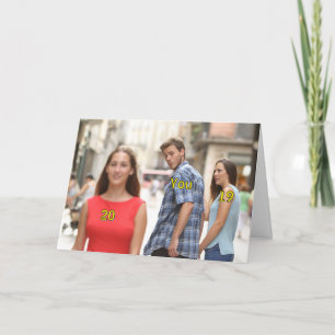 Funny Distracted Boyfriend Birthday Card