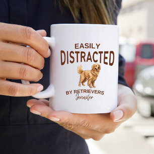 Funny Distracted by Retrievers Personalized Coffee Mug