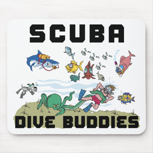 Funny Dive Buddy SCUBA Dive Buddy Mouse Pad (Front)