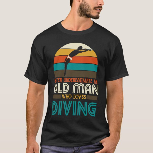 Funny Diver Springboard Old Man Who Loves Diving F T-Shirt (Front)