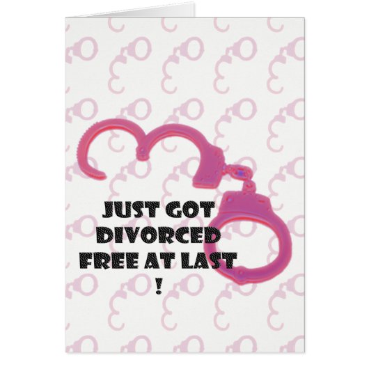 Funny Divorce free at last Cards (Front)
