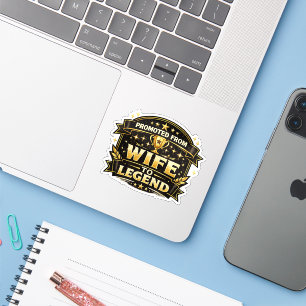 Funny Divorce Sticker Promoted From Wife To Legend