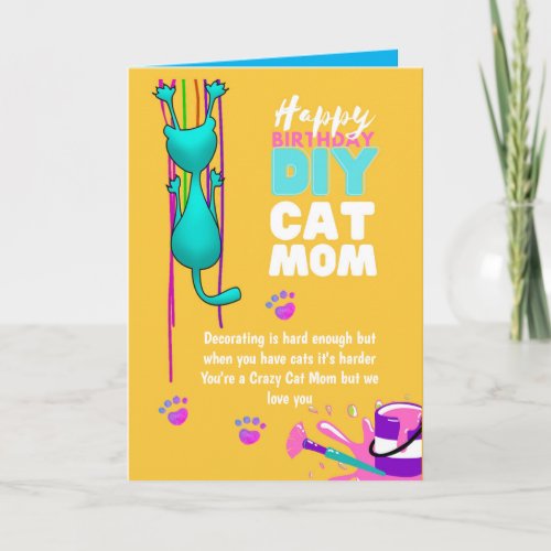 Funny DIY CAT MOM Birthday _ Crazy About Cats Lady Card