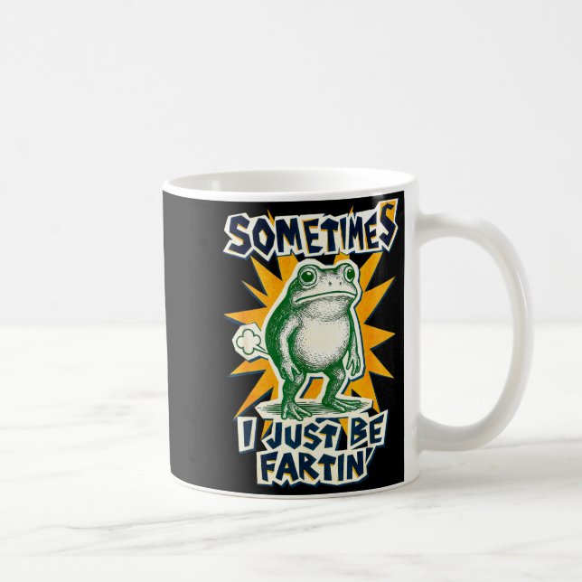 Funny DIY Fartin Sometimes Collage I Just Frog Pos Coffee Mug (Right)