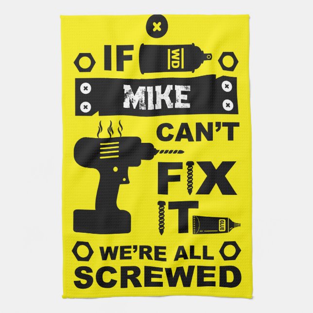 Funny DIY Fix It Repair Kitchen Towel (Vertical)