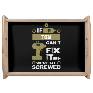 Funny DIY Fix It Repair Serving Tray