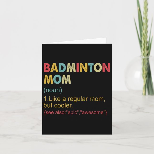 Funny Dminton Mom Definition Dminton Mom For Women Card (Front)