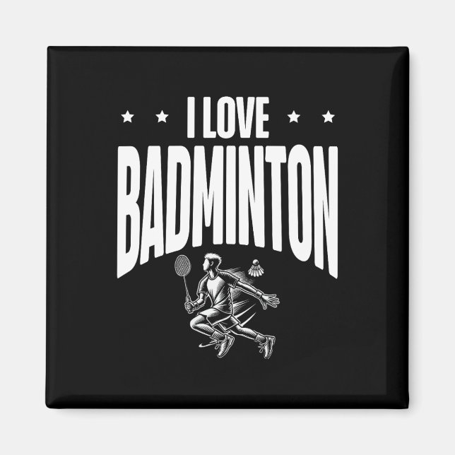 Funny Dminton Player Love Shuttle Design 7  Magnet (Front)