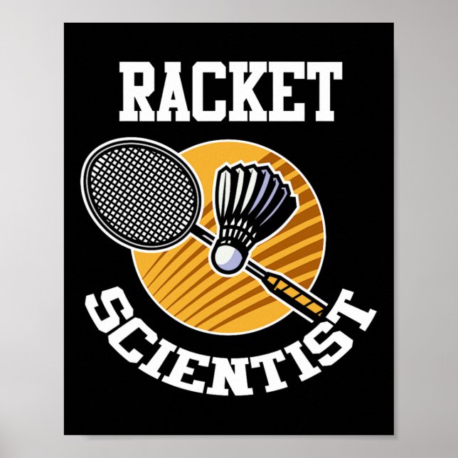 Funny Dminton Player Shirt Racket Scientist Dminto Poster (Front)