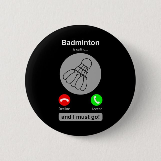 Funny Dminton Shirt Dminton Calling Quote Dminton  Button (Front)