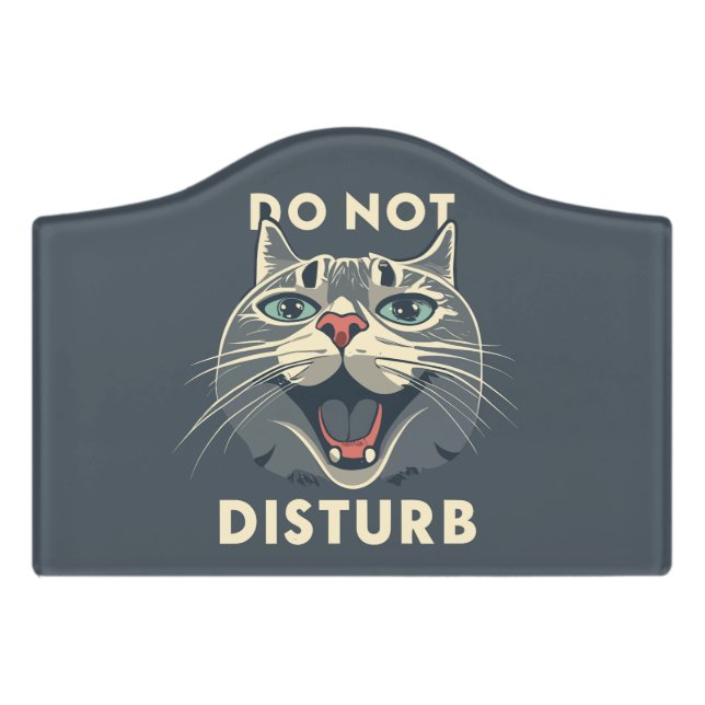 Funny Do Not  Distrub Door Sign (Small Crest Front)