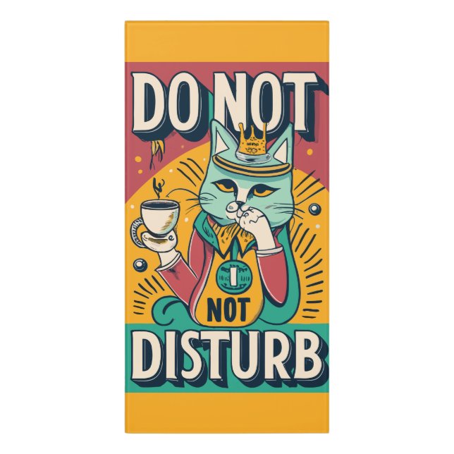 Funny Do Not  Distrub Door Sign (Classic Front Vert)