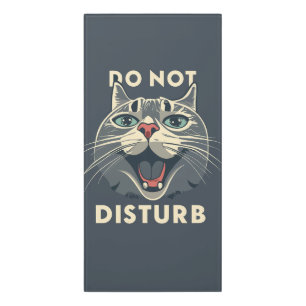 Funny Do Not  Distrub Door Sign