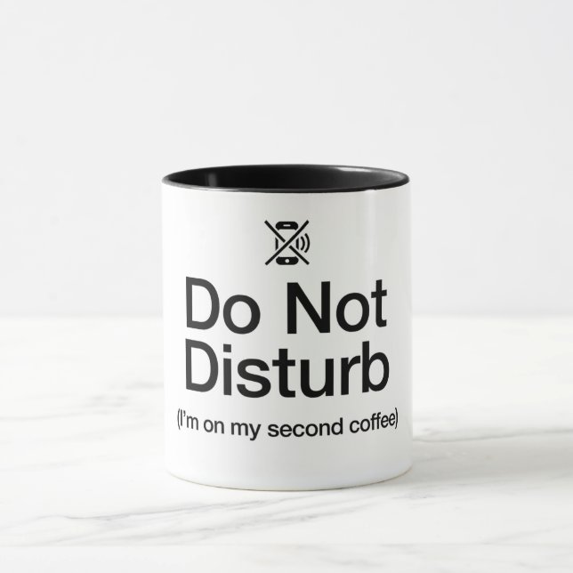 Funny Do Not Disturb Coffee Mug-WFH Sarcastic Mug (Center)