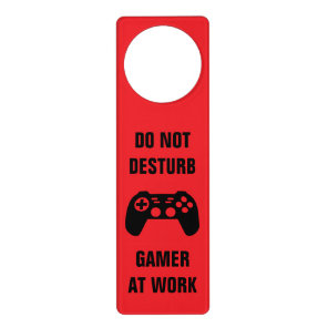 Funny do not disturb door hanger for online gamer