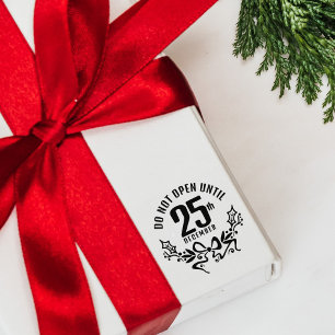Funny Do not open until 25 December, Christmas  Rubber Stamp