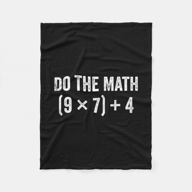 Funny Do The Math 67 Meme  Fleece Blanket (Front)