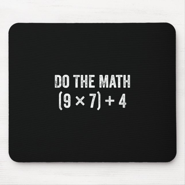 Funny Do The Math 67 Meme  Mouse Pad (Front)