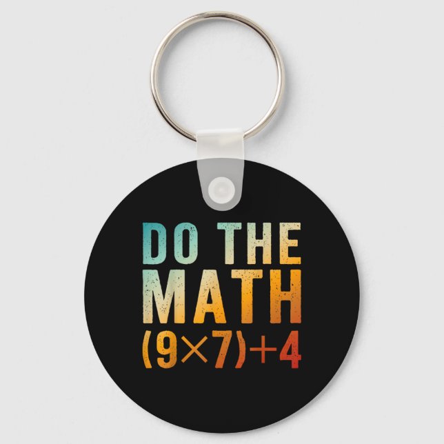 Funny Do The Math 67 Meme Six Seven Teacher Men Keychain (Front)