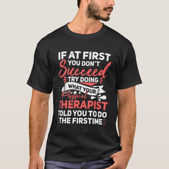Funny Do What Physical Therapist Told You Pullover (Front)