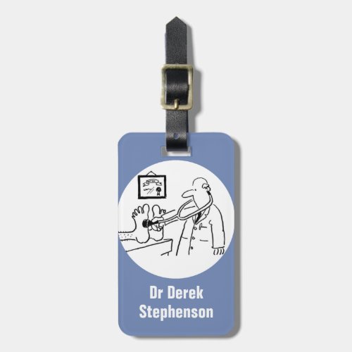 Funny Doctor Checks Feet with Stethoscope Luggage Tag