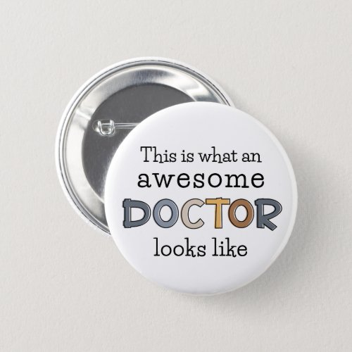Funny Doctor Gifts  Awesome Doctor Button