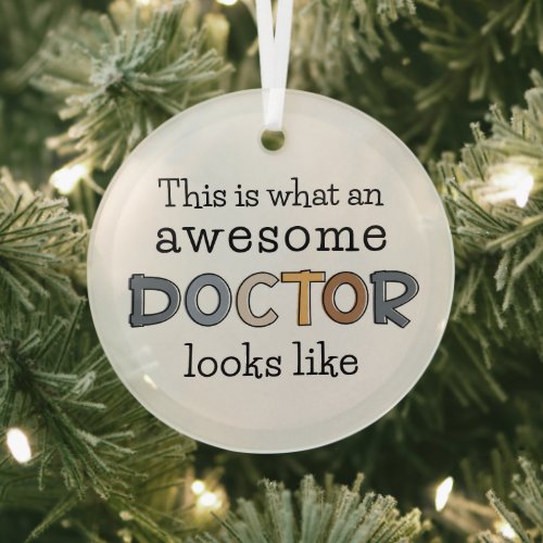 Funny Doctor Gifts  Awesome Doctor Glass Ornament